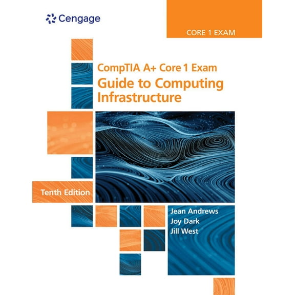 Mindtap Course List Comptia A+ Core 1 Exam: Guide to Computing Infrastructure, (Hardcover)