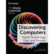 Mindtap Course List Discovering Computers Digital Technology, Data, and Devices, Paperback