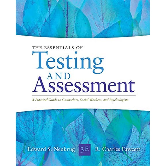 Pre-Owned Essentials of Testing and Assessment: A Practical Guide for Counselors, Social Workers, and Psychologists, Enhanced, 9781285454245, 1285454243, Paperback, 3 edition