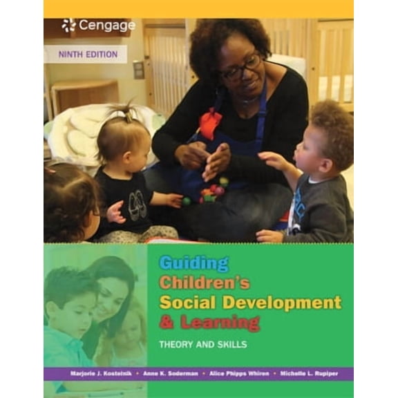 Guiding Children's Social Development & Learning: Theory and Skills