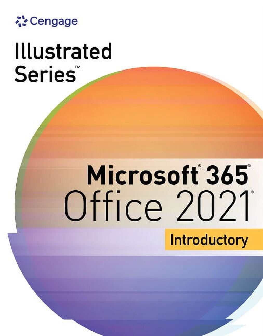 Mindtap Course List Illustrated Series Collection, Microsoft 365 &amp; Office 2021 Introductory, (Paperback)