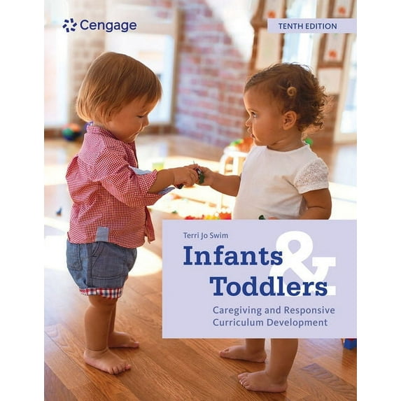 Mindtap Course List Infants and Toddlers: Caregiving and Responsive Curriculum Development, (Paperback)