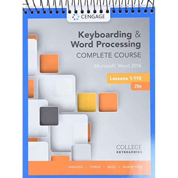 Pre-Owned Keyboarding and Word Processing Complete Course Lessons 1-110: Microsoft Word 2016