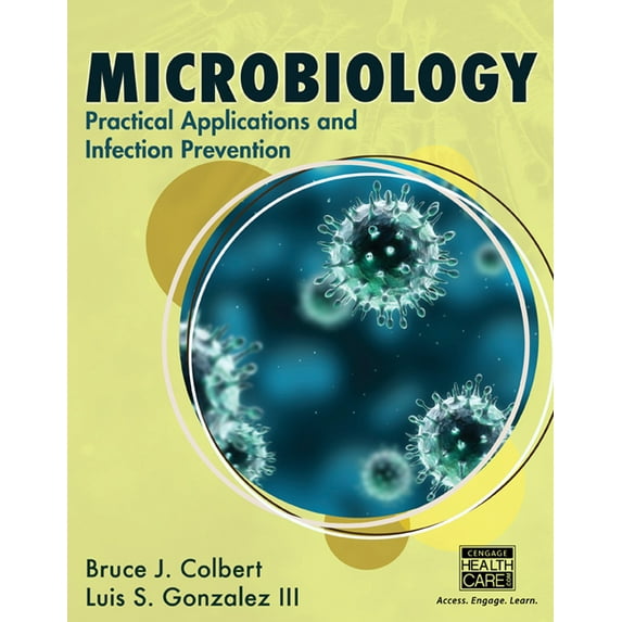 Mindtap Course List Microbiology: Practical Applications and Infection Prevention, (Hardcover)