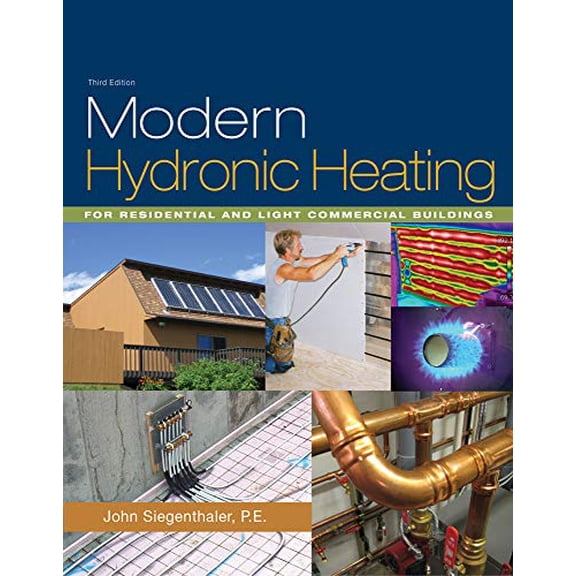 Pre-Owned Modern Hydronic Heating: For Residential and Light Commercial Buildings (Hardcover) 1428335153 9781428335158
