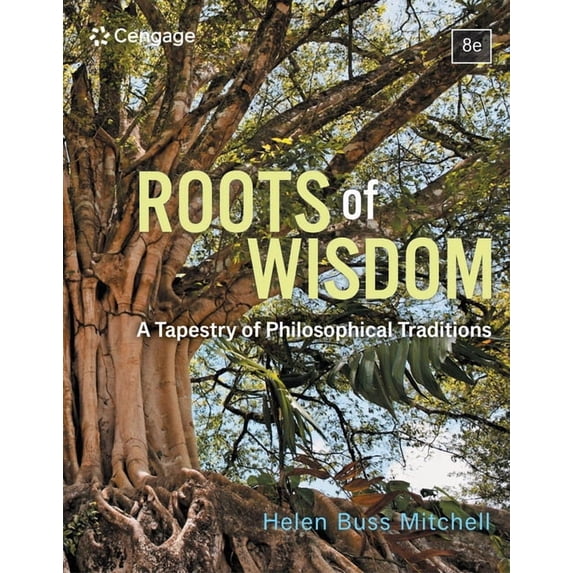 Mindtap Course List Roots of Wisdom: A Tapestry of Philosophical Traditions, (Paperback)