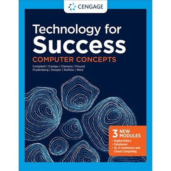 Pre-Owned Technology for Success: Computer Concepts (Mindtap Course List), 9780357641002, 0357641000, Paperback, 1 edition