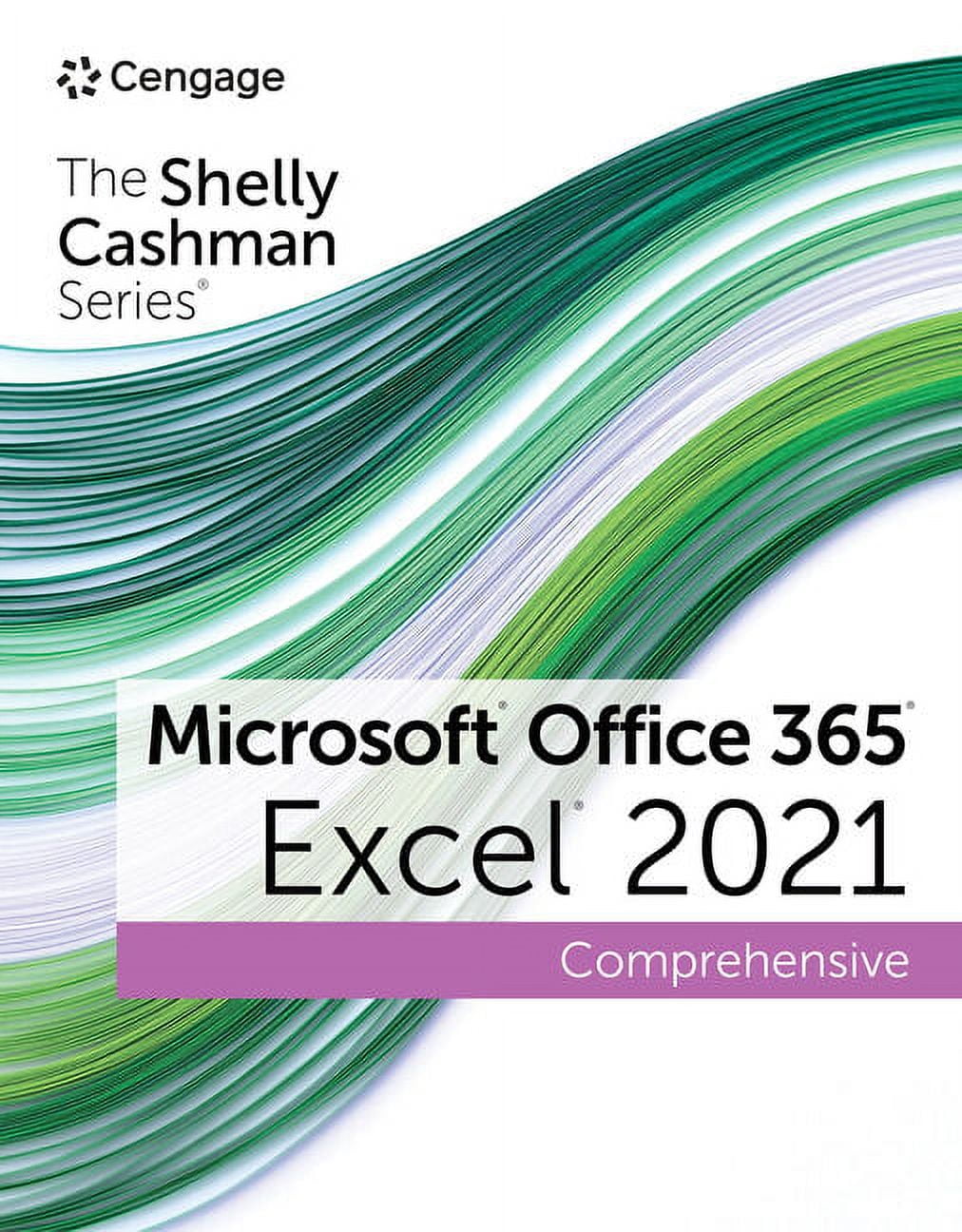 Mindtap Course List: The Shelly Cashman Series Microsoft Office 365 & Excel 2021 Comprehensive (Paperback)