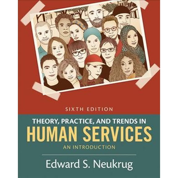 Mindtap Course List: Theory, Practice, and Trends in Human Services: An Introduction (Paperback)