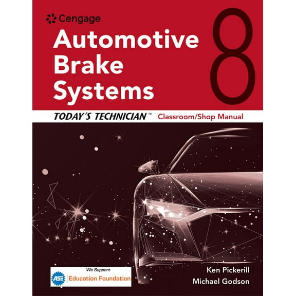 Mindtap Course List Today's Technician: Automotive Brake Systems, Classroom Manual and Shop Manual, (Paperback)