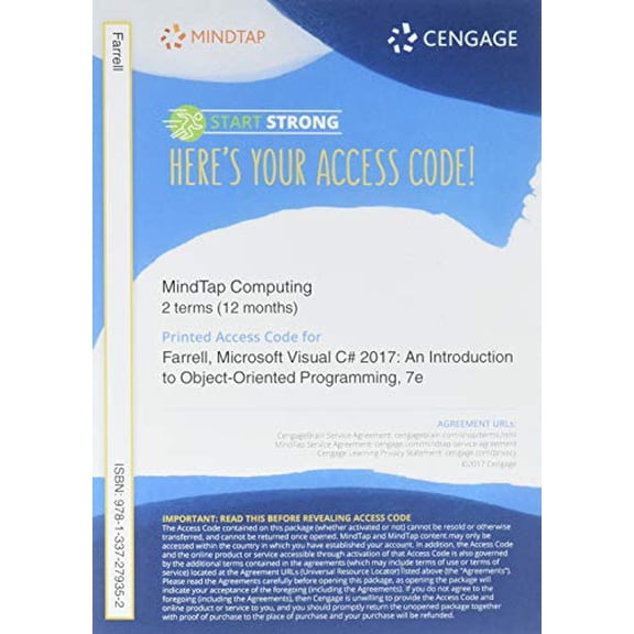 MindTap Programming, 1 term (6 months) Printed Access Card for Farrell's Microsoft Visual C# Introduction to Object Oriented Programming, 7th, 9781337279352, 1337279358, Paperback, 7 editio