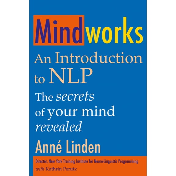 Mindworks: An Introduction to Nlp, (Paperback)