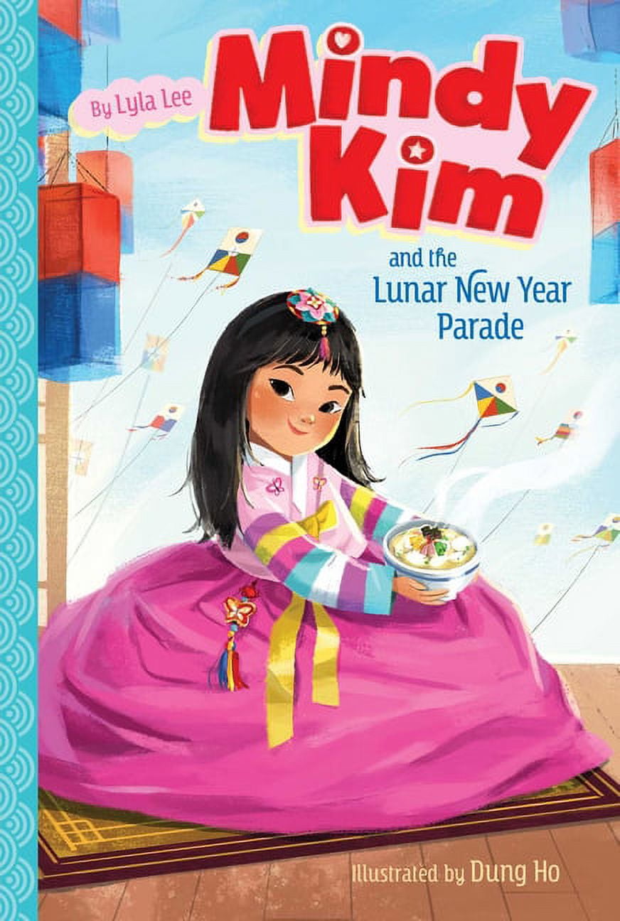 Mindy Kim Mindy Kim and the Lunar New Year Parade, Book 2, (Paperback)