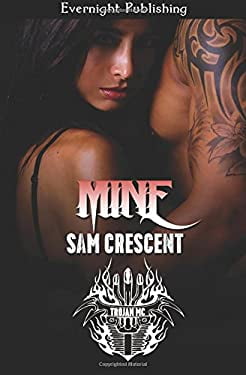 Pre-Owned Mine  Trojans MC Paperback Sam Crescent