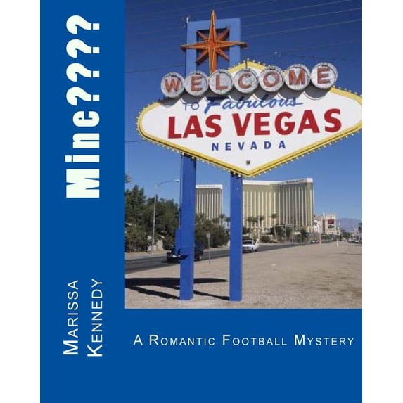 Mine : A Romantic Football Mystery (Paperback)