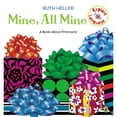 thumbnail image 1 of Pre-Owned Mine, All Mine!: A Book about Pronouns (Paperback) 0698117972 9780698117976, 1 of 1