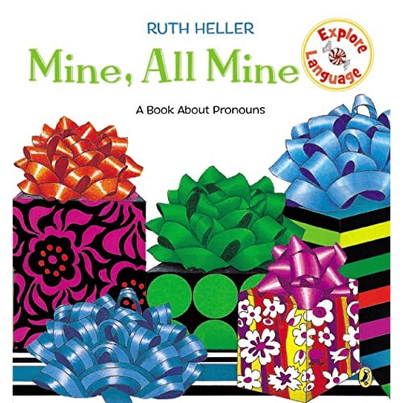 Pre-Owned Explore!: Mine, All Mine!: A Book about Pronouns (Paperback)