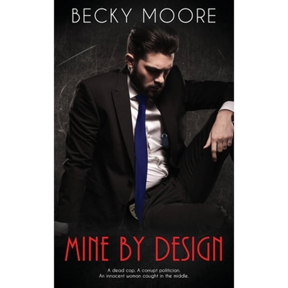 Pre-Owned Mine By Design (Paperback) 9781509233403