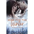 thumbnail image 1 of Mine For The Winter, (Paperback), 1 of 1