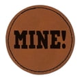 thumbnail image 1 of Mine Fun Text 2.5" Faux Leather Round Engraved Iron-On Patch - Brown, 1 of 6