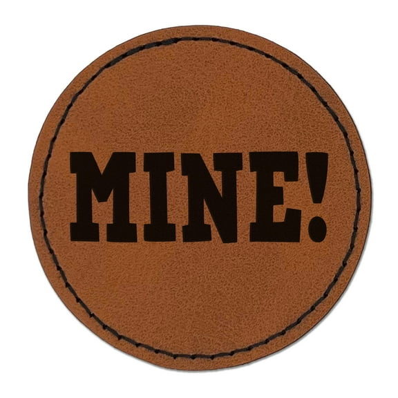 Mine Fun Text 2.5" Faux Leather Round Engraved Iron-On Patch - Brown
