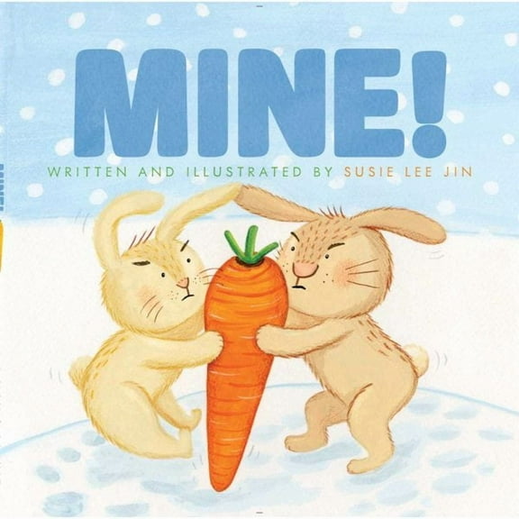 Mine! (Hardcover)