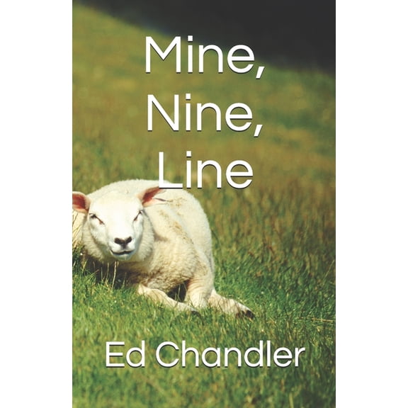 Mine, Nine, Line, (Paperback)