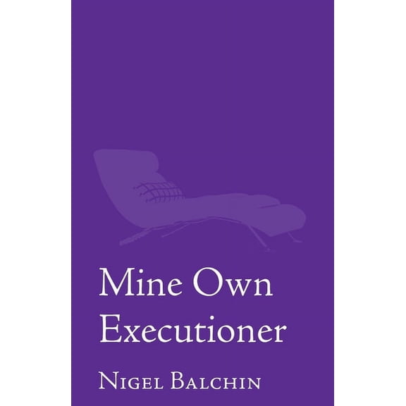 Mine Own Executioner, (Paperback)