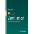 thumbnail image 1 of Mine Ventilation: A Concise Guide for Students, (Paperback), 1 of 1