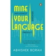 thumbnail image 1 of Mine Your Language: Influence, Engage, Predict, (Paperback), 1 of 2