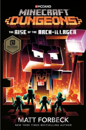 MATT FORBECK Minecraft Dungeons: the Rise of the Arch-Illager: An Official Minecraft Novel (Hardcover)