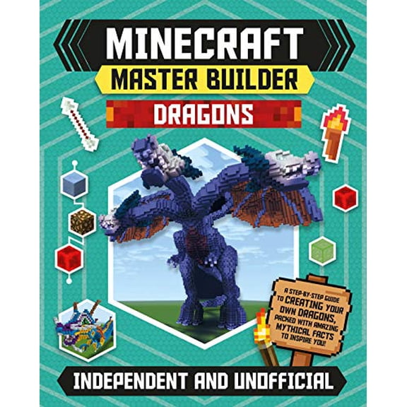 Pre-Owned Minecraft Master Builder: Master Builder: Minecraft Dragons (Independent & Unofficial): A Step-By-Step Guide to Creating Your Own Dragons, Packed with Amazing Mythical Facts to Inspire You! (Paperback