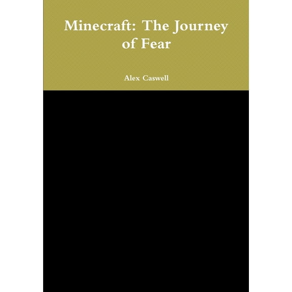 Minecraft: The Journey of Fear, (Paperback)