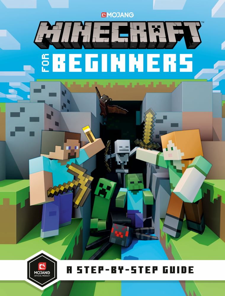 MOJANG AB; THE OFFICIAL MINECRAFT TEAM Minecraft for Beginners (Hardcover)