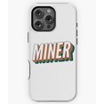 thumbnail image 1 of Miner Retro Vintage Label Design Phone Case for iPhone 16 15 14 13 12 11 Pro Max, 1 of 2