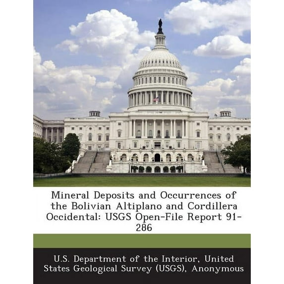 Mineral Deposits and Occurrences of the Bolivian Altiplano and Cordillera Occidental : Usgs Open-File Report 91-286