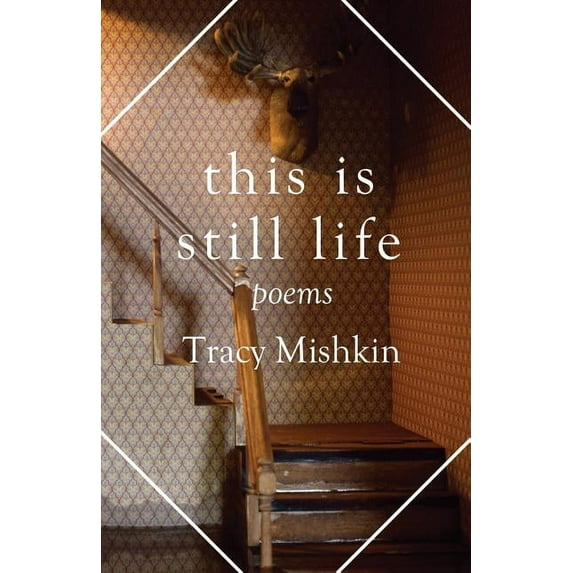 Mineral Point Poetry This Is Still Life: Poems, Book 8, (Paperback)