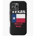 thumbnail image 1 of Mineral Wells TX Texas City Phone Case for iPhone 16 15 14 13 12 11 Pro Max, 1 of 2