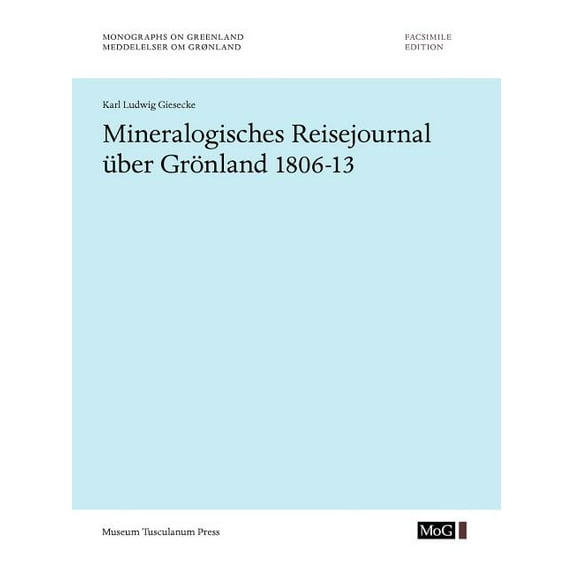 Mineralogisches Reisejournal ?ber Gr?nla