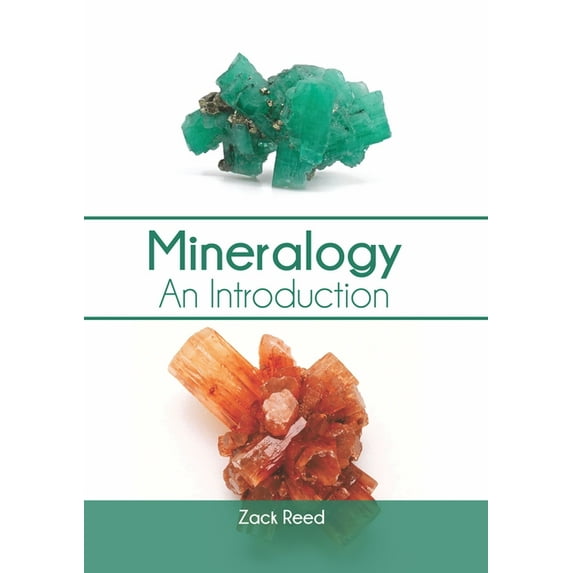 Mineralogy: An Introduction, (Hardcover)