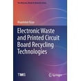 thumbnail image 1 of Minerals, Metals & Materials Electronic Waste and Printed Circuit Board Recycling Technologies, (Paperback), 1 of 1