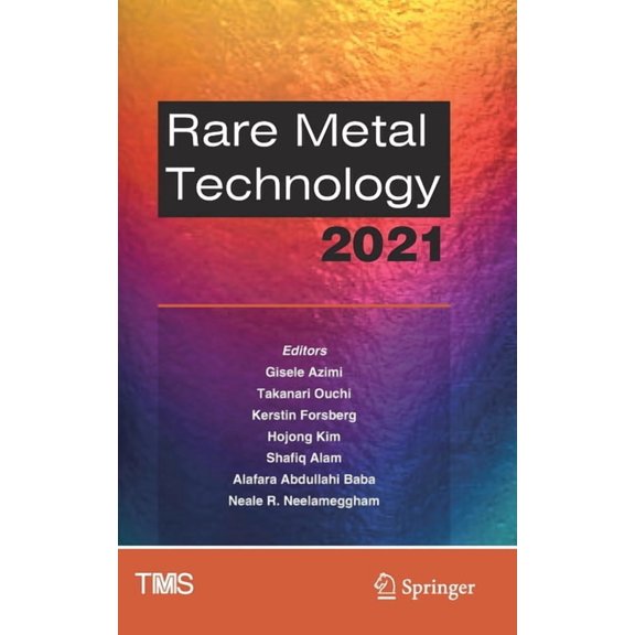 Minerals, Metals & Materials Rare Metal Technology 2021, (Hardcover)