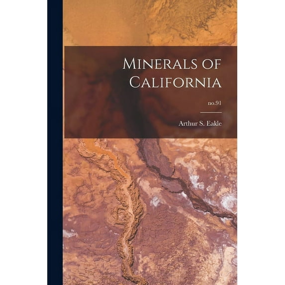 Minerals of California; no.91