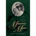 thumbnail image 1 of Pre-Owned Minerva and the Muse: A Life of Margaret Fuller (Paperback) 1558490159 9781558490154, 1 of 1
