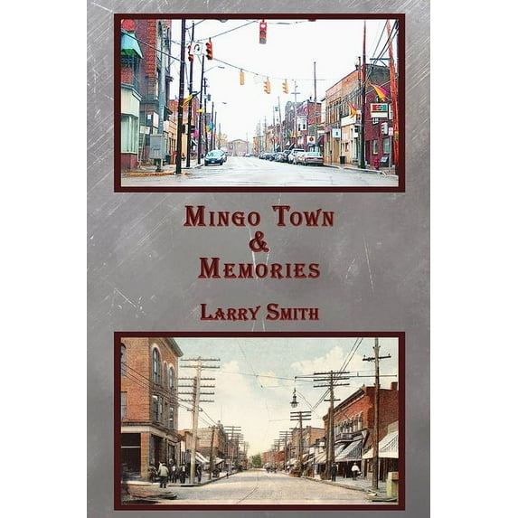 Mingo Town & Memories (Paperback)