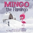 thumbnail image 1 of Pre-Owned Mingo the Flamingo (Hardcover) 0062391984 9780062391988, 1 of 1