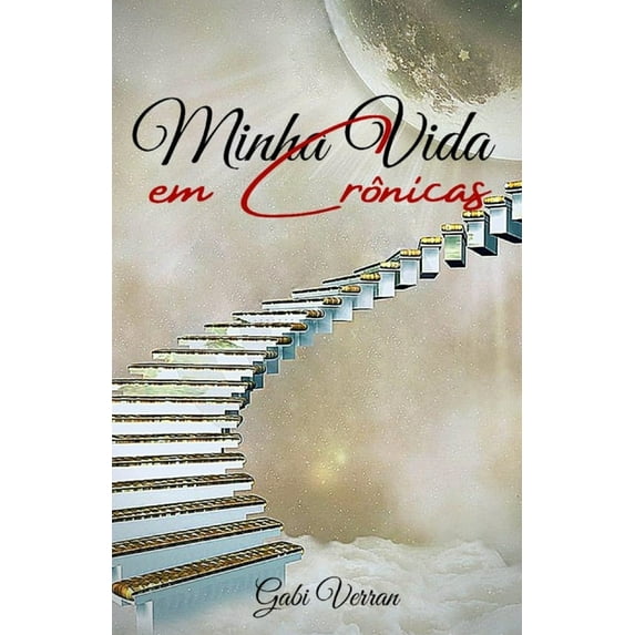 Minha vida em crônicas (Paperback)