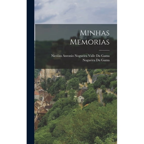 Minhas Memorias, (Hardcover)