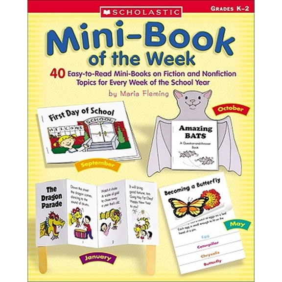 Pre-Owned Mini-Book of the Week: 40 Easy-to-Read Mini-Books on Fiction and Nonfiction Topics for Every Week of the School Year (Paperback) 0439059216 9780439059213