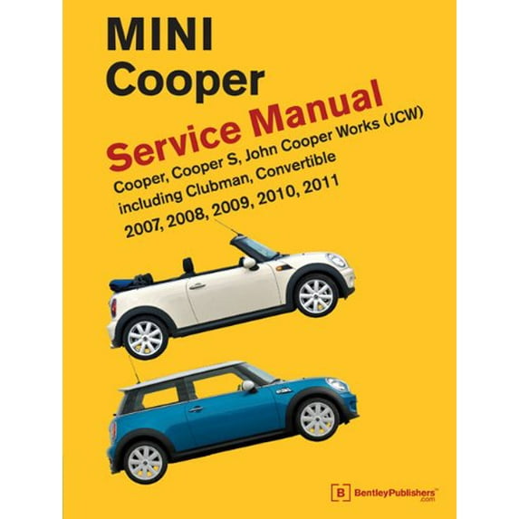 Pre-Owned Mini Cooper (R55, R56, R57) Service Manual: 2007, 2008, 2009, 2010, 2011: Cooper, Cooper S, John Cooper Works (Jsw), Including Clubman and Convertible Hardcover